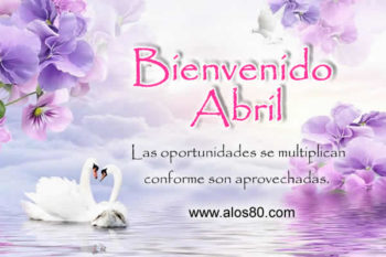 abril bienvenido