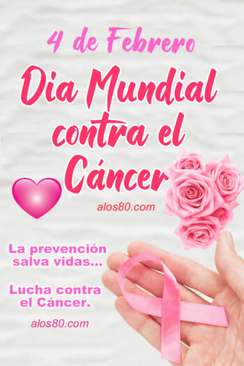 dia mundial contra la lucha del cancer