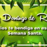 Frases Cristianas: Feliz Domingo de Ramos