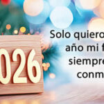 Deseos para el Año Nuevo 2026 deseos año nuevo 2026