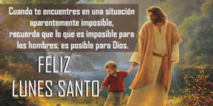 lunes santo reflexiones